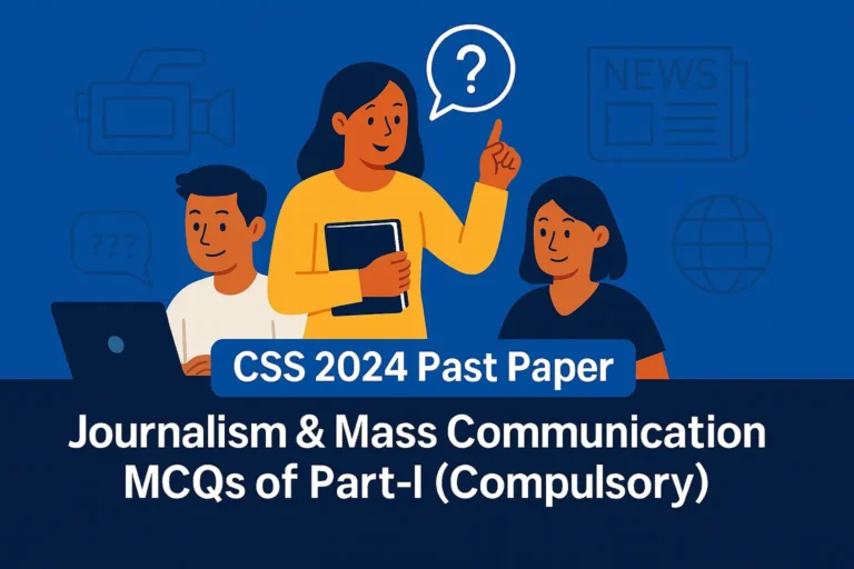 CSS Past Paper 2024 Journalism and Mass Communication MCQs (Part 1)