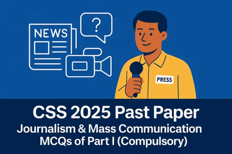 CSS Past Paper 2025 Journalism and Mass Communication MCQs (Part 1)