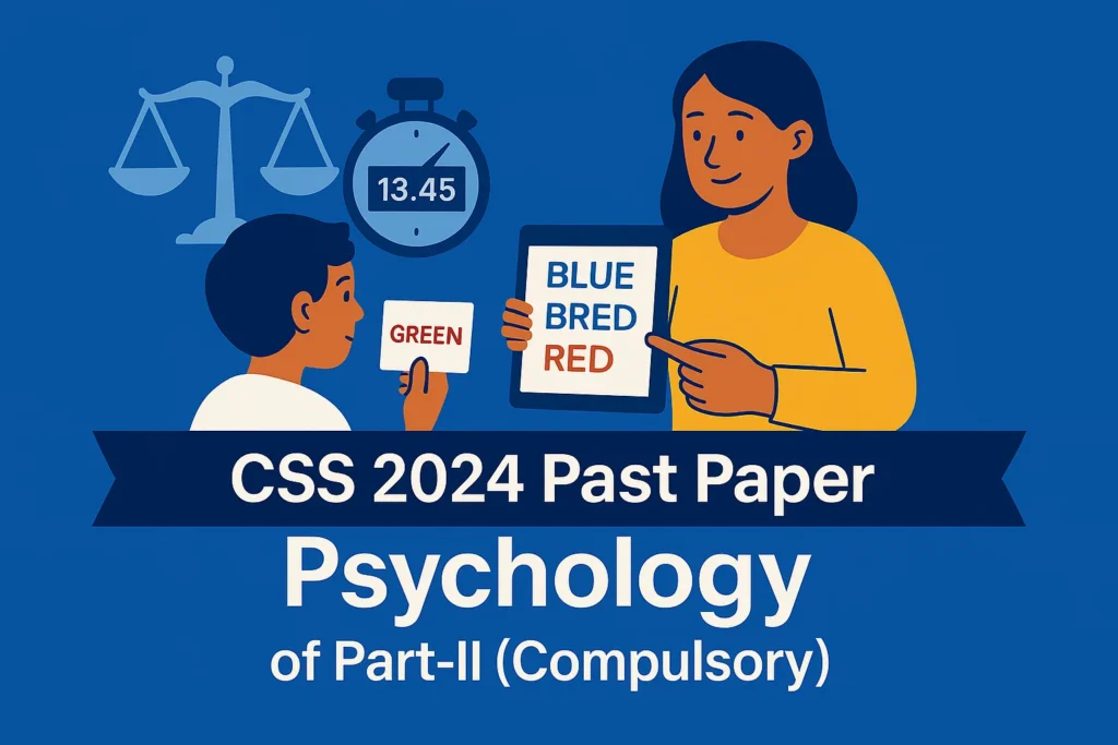 CSS Past Paper 2024 Psychology Descriptive (Part 2)